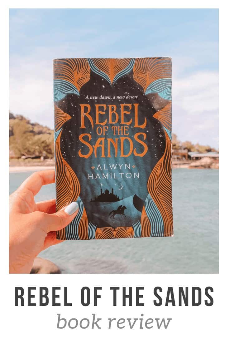 Book Review: Rebel of the Sands by Alwyn Hamilton
