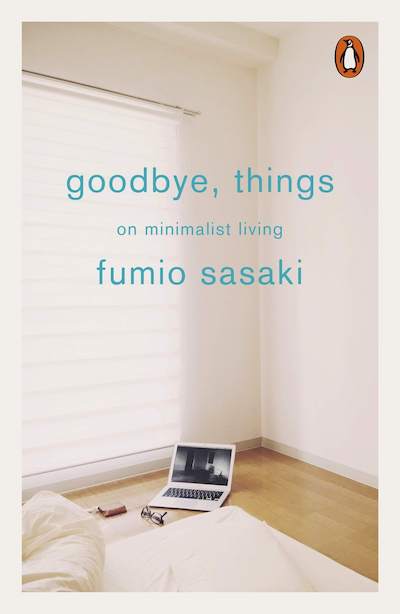 Goodbye, Things by Fumio Sasaki book cover