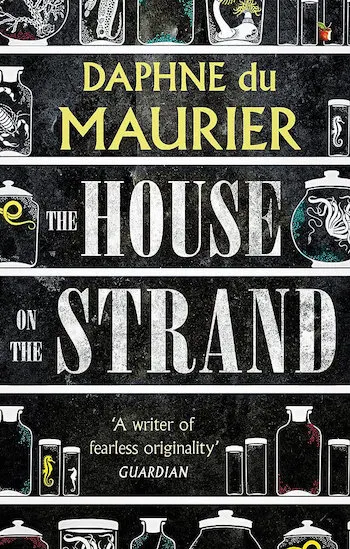 Cover of gothic novel, The House on the Strand, Daphne du Maurier