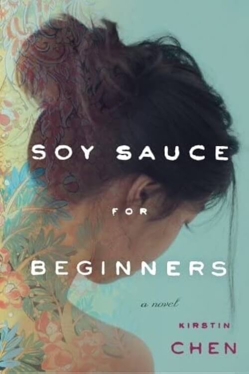 Soy Sauce for Beginners by Kristin Chen